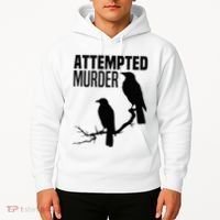 Attempted Murder Crows Raven Bird Meme Hoodie thumb 2