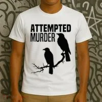 Attempted Murder Crows Raven Bird Meme T-Shirt thumb 3