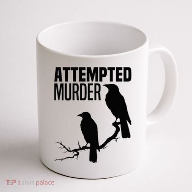 Attempted Murder Crows Raven Bird Meme Coffee Mug back