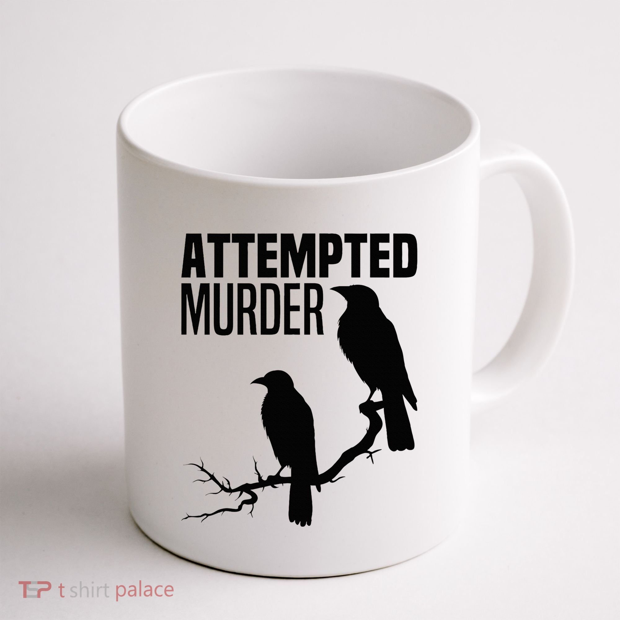 Attempted Murder Crows Raven Bird Meme Coffee Mug