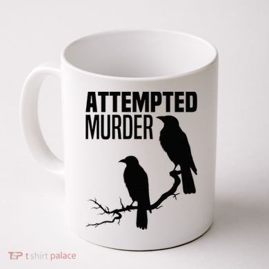 Attempted Murder Crows Raven Bird Meme Coffee Mug
