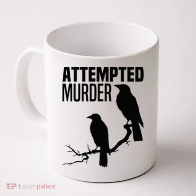 Attempted Murder Crows Raven Bird Meme Coffee Mug