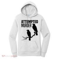 Attempted Murder Crows Raven Bird Meme Women's Hoodie thumb 0