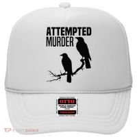 Attempted Murder Crows Raven Bird Meme Hat thumb 0