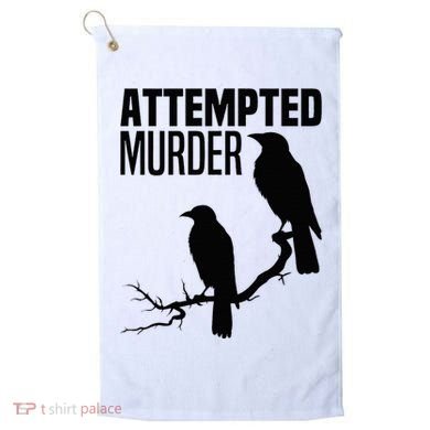 Attempted Murder Crows Raven Bird Meme Golf Towel