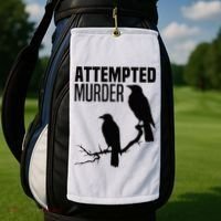 Attempted Murder Crows Raven Bird Meme Golf Towel thumb 2