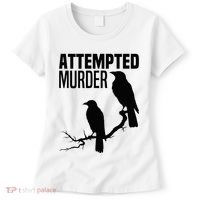 Attempted Murder Crows Raven Bird Meme Women's T-Shirt thumb 0