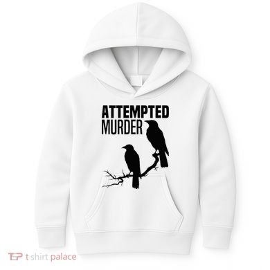 Attempted Murder Crows Raven Bird Meme Kids Hoodie