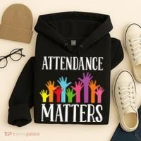 Attendance Matters Class Attendance Office Workers Hoodie thumb 4