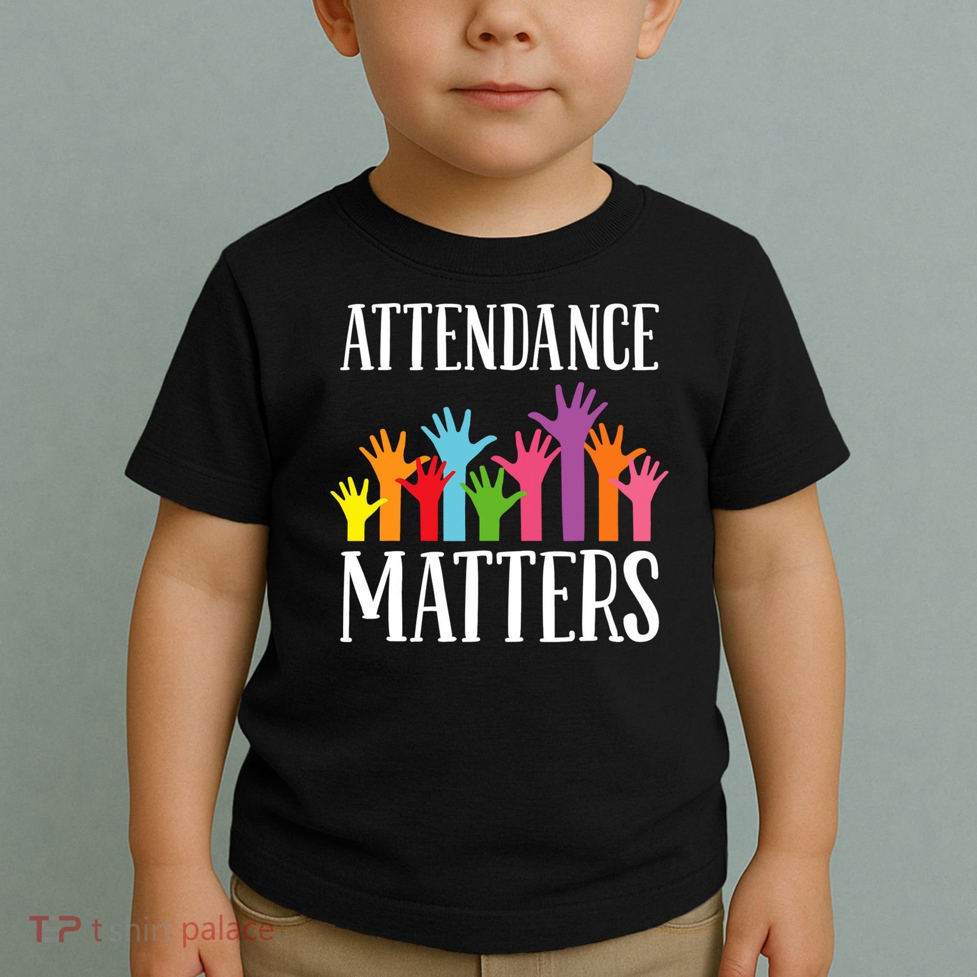 Attendance Matters Class Attendance Office Workers Toddler T-Shirt