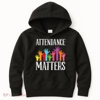 Attendance Matters Class Attendance Office Workers Kids Hoodie thumb 0