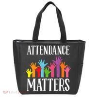 Attendance Matters Class Attendance Office Workers Tote Bag thumb 0