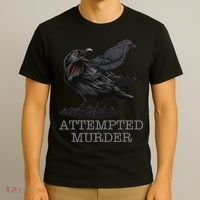 Attempted Murder Crows & Raven Funny Crow Birds T-Shirt thumb 3