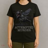 Attempted Murder Crows & Raven Funny Crow Birds T-Shirt thumb 4