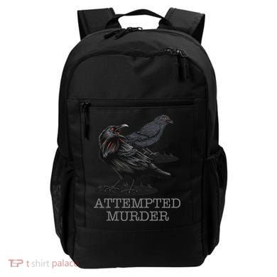 Attempted Murder Crows & Raven Funny Crow Birds Backpack