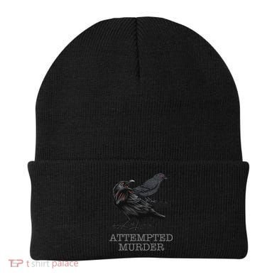 Attempted Murder Crows & Raven Funny Crow Birds Beanie