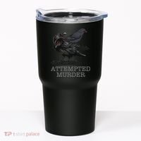 Attempted Murder Crows & Raven Funny Crow Birds Tumbler thumb 0