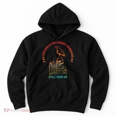 A Million Candles Have Burned Themselves Out Hoodie