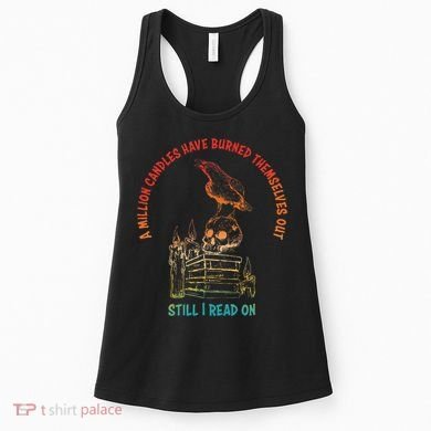 A Million Candles Have Burned Themselves Out Women's Tank Top