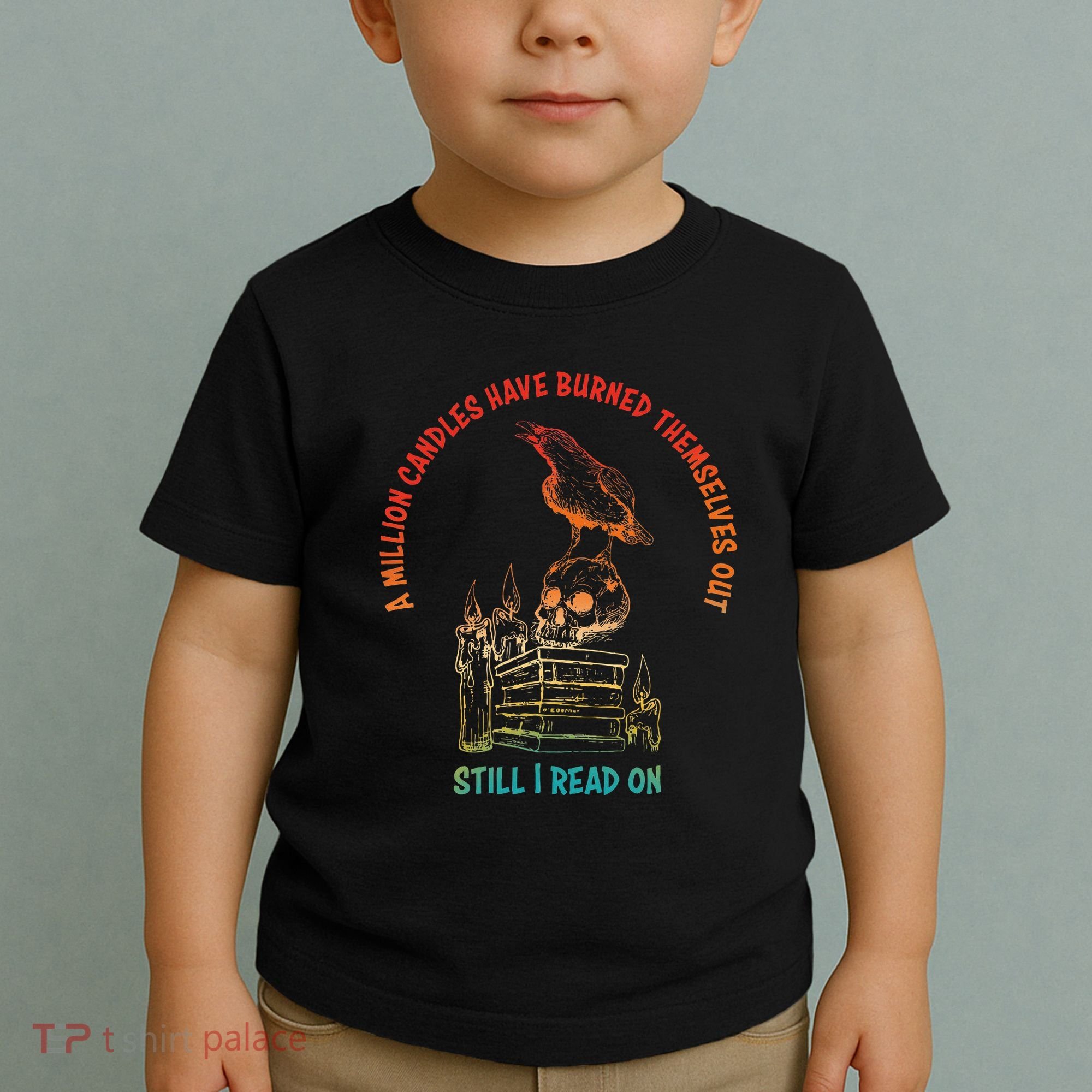 A Million Candles Have Burned Themselves Out Toddler T-Shirt