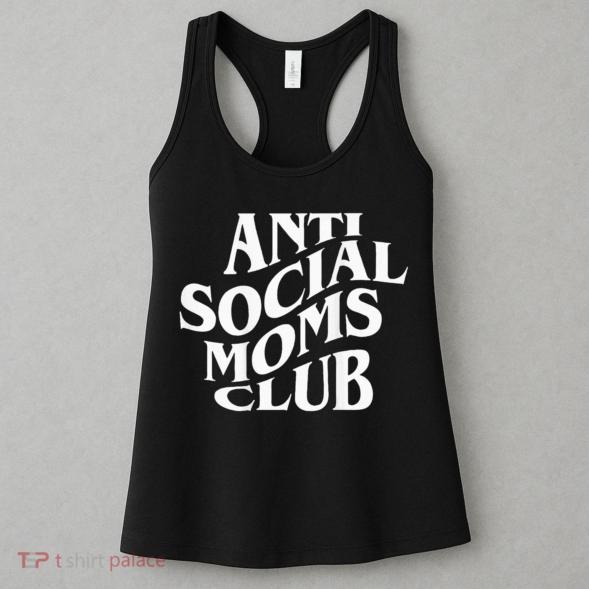 Antisocial Moms Club Anti Social Mama Anxiety Women's Tank Top