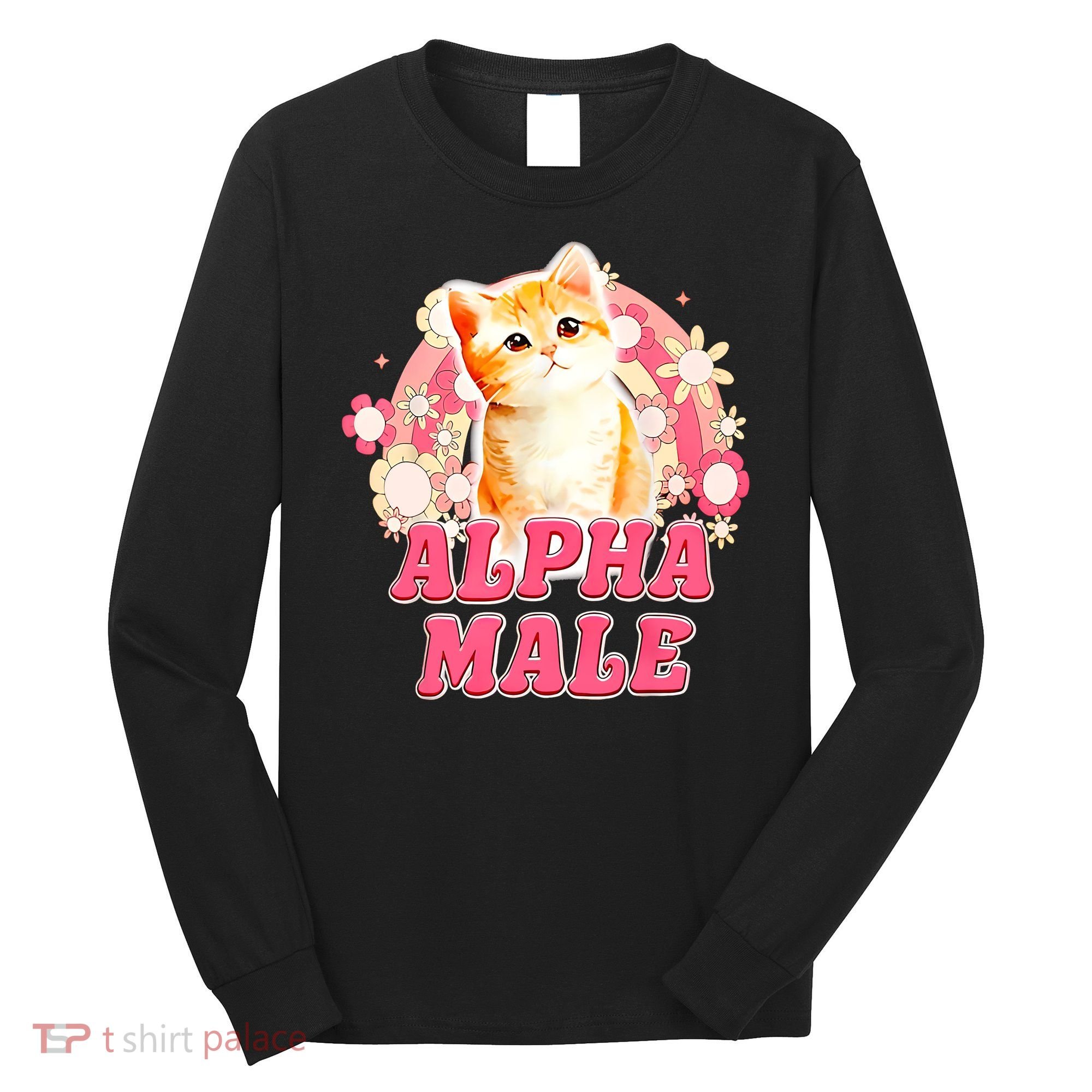 Alpha Male Cat Kitten Funny For Men Women Long Sleeve Shirt