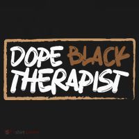 Afrocentric Melanin Dope Black Therapist Black Pride T-Shirt thumb 7