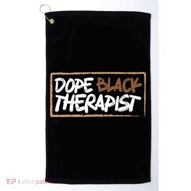 Afrocentric Melanin Dope Black Therapist Black Pride Golf Towel