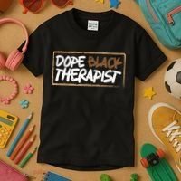Afrocentric Melanin Dope Black Therapist Black Pride Kids T-Shirt thumb 3
