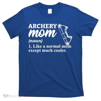 Archery Mom Definition Arrow Bow Hunting Gift T-Shirt