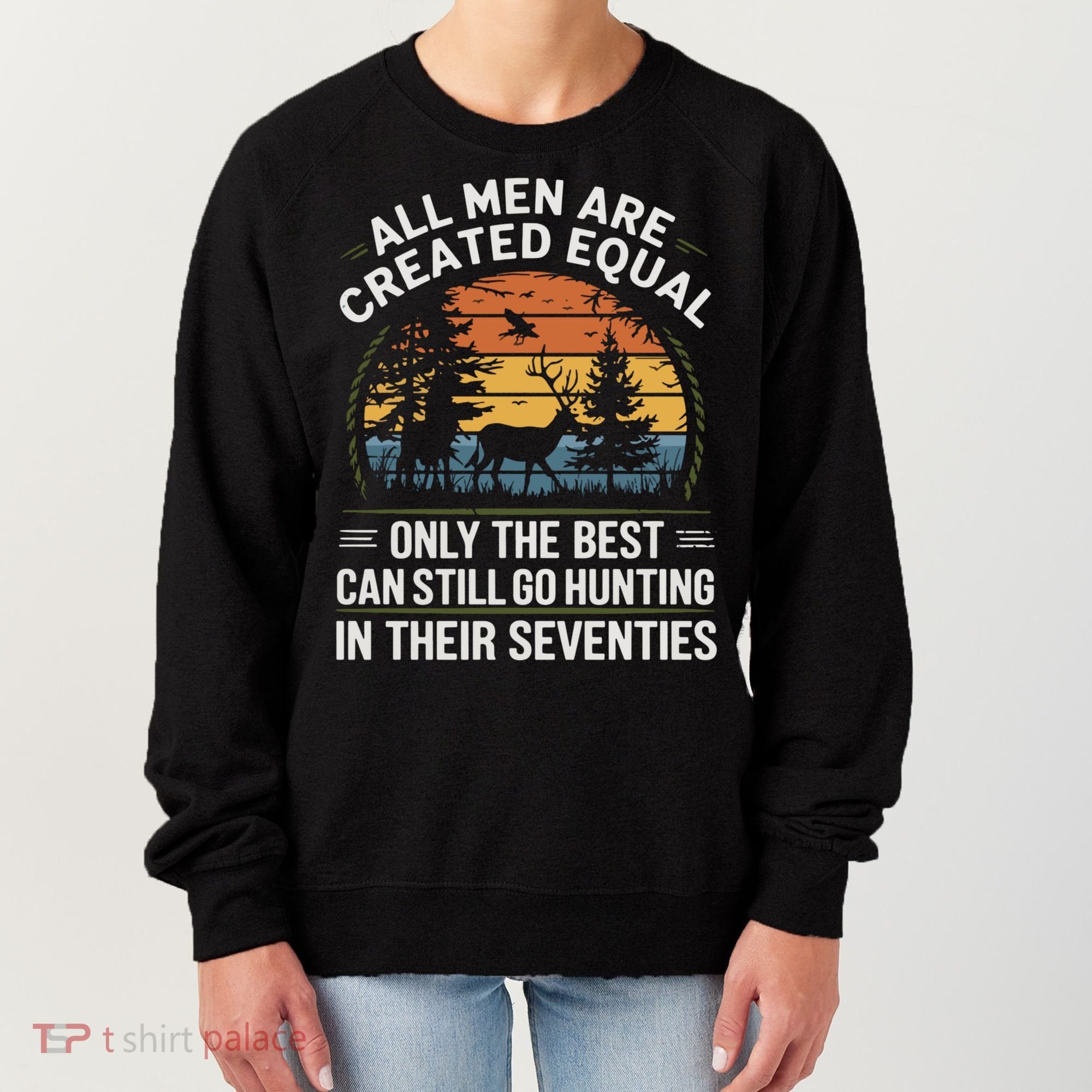 All M.En Equal Go Hunting In Seventies Outdoors Women's Sweatshirt