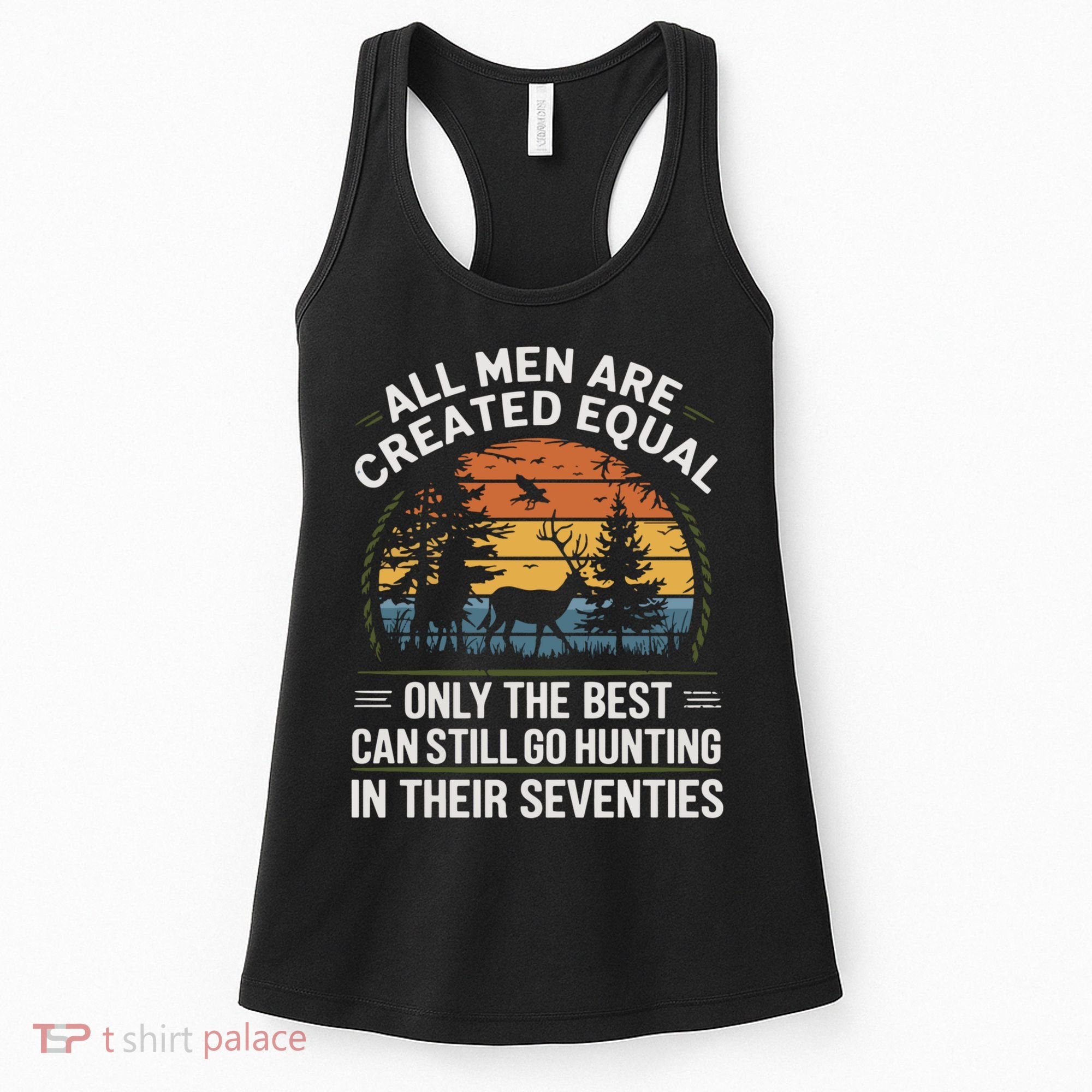 All M.En Equal Go Hunting In Seventies Outdoors Women's Tank Top
