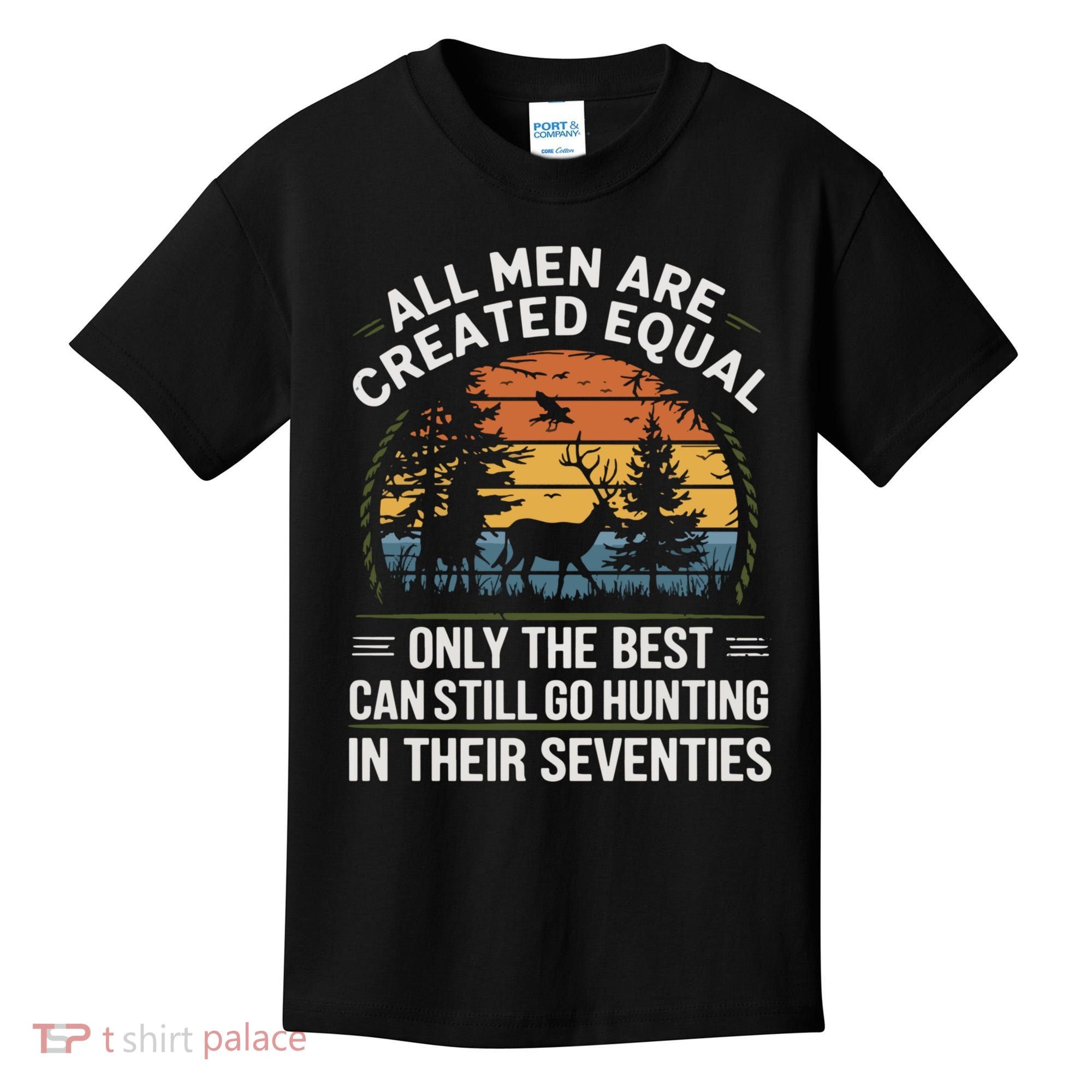 All M.En Equal Go Hunting In Seventies Outdoors Kids T-Shirt