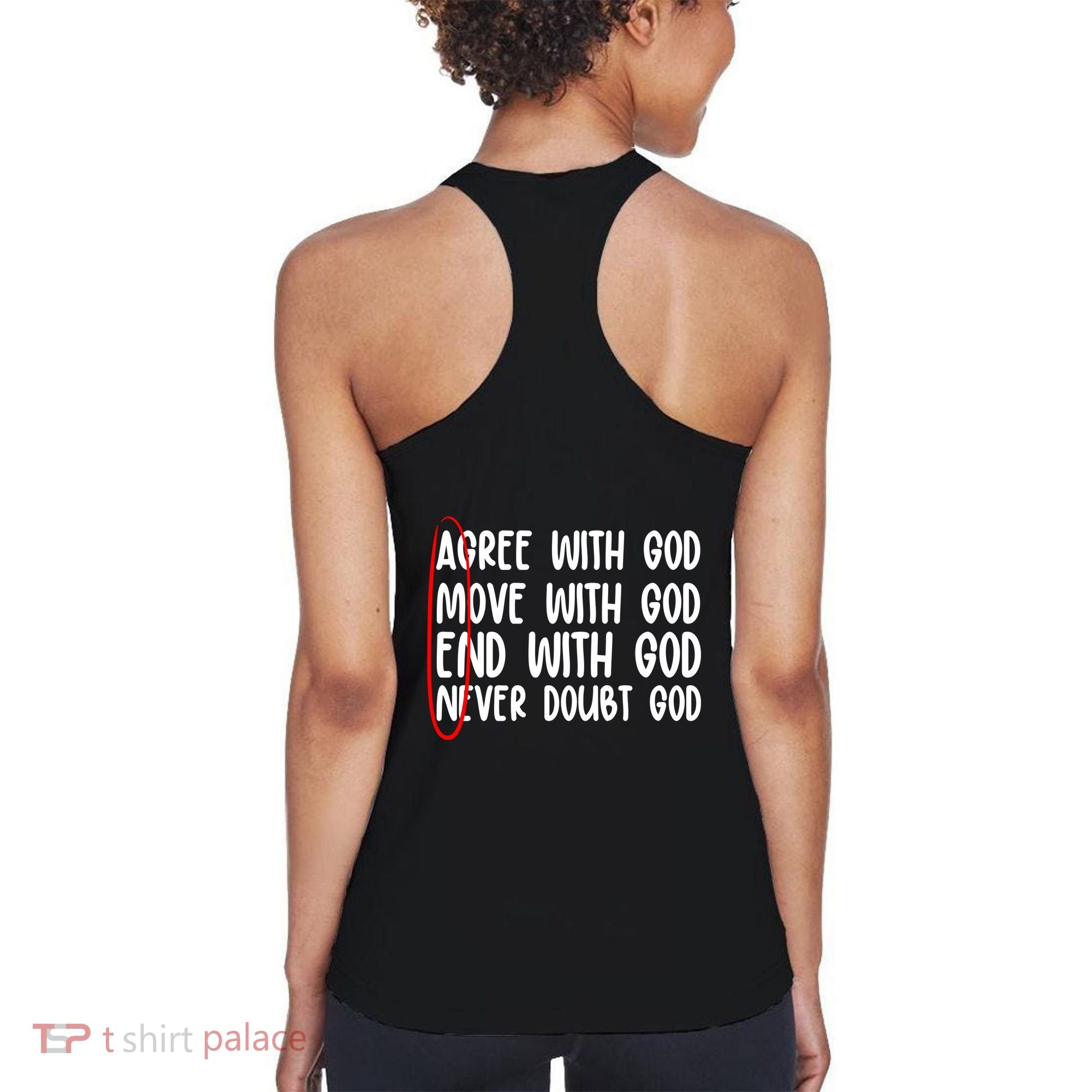 Agree Move End With God Never Doubt Amen God Front Back Women's Tank Top