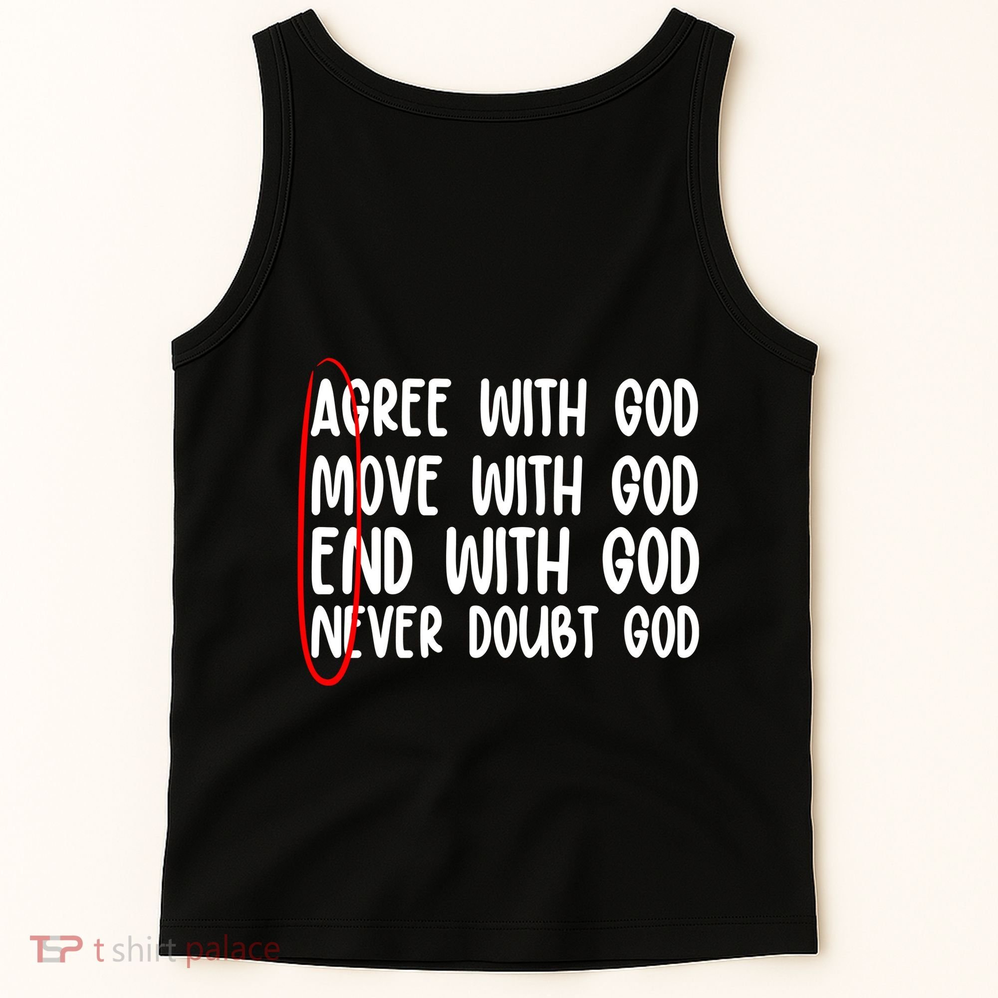 Agree Move End With God Never Doubt Amen God Front Back Tank Top