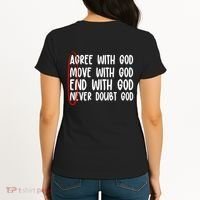 Agree Move End With God Never Doubt Amen God Front Back Women's T-Shirt thumb 1