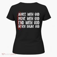 Agree Move End With God Never Doubt Amen God Front Back Women's T-Shirt thumb 5