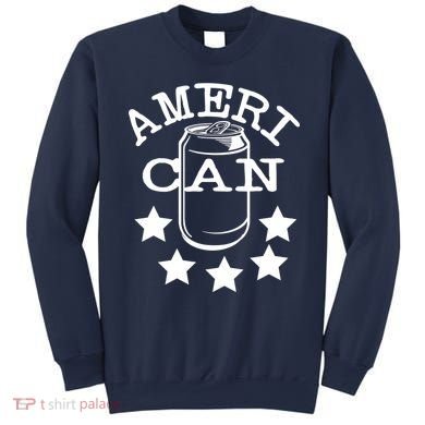 Ameri Can American Beer Sweatshirt