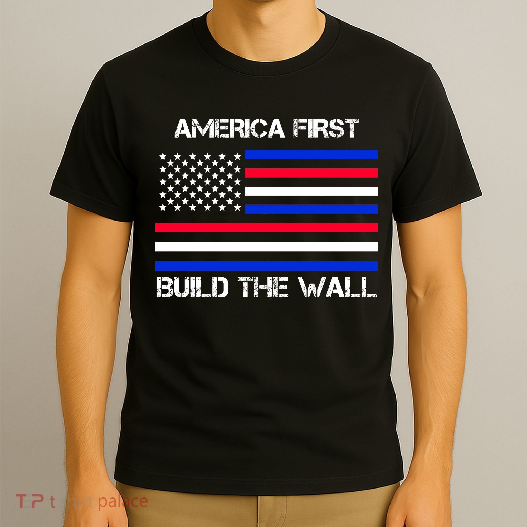 America First Build The Wall Flag T-Shirt