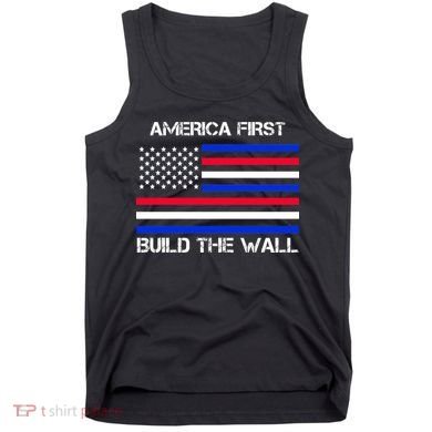 America First Build The Wall Flag Tank Top