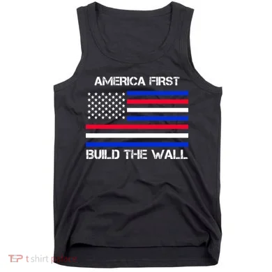 America First Build The Wall Flag Tank Top