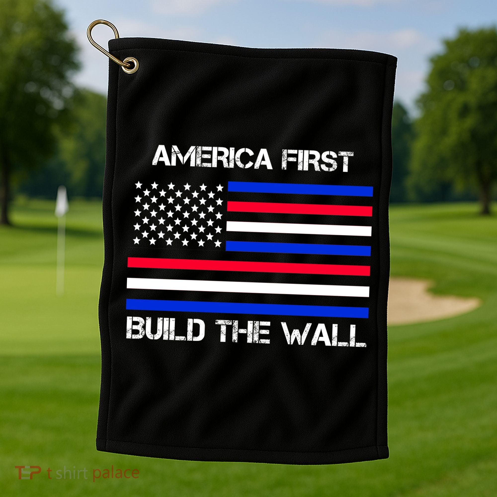 America First Build The Wall Flag Golf Towel