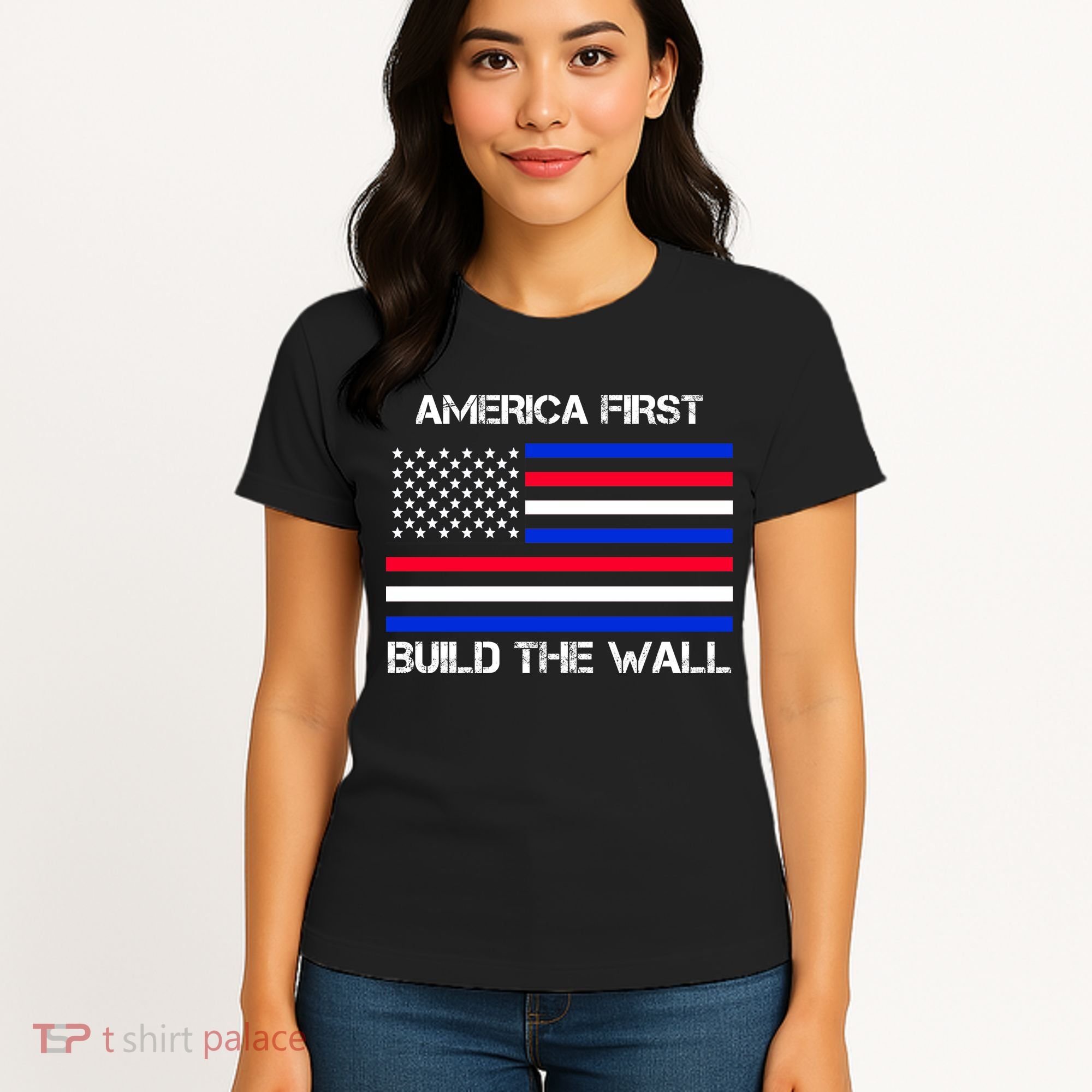 America First Build The Wall Flag Women's T-Shirt