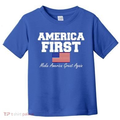 America First Make America Great Again Donald Trump USA Flag Toddler T-Shirt
