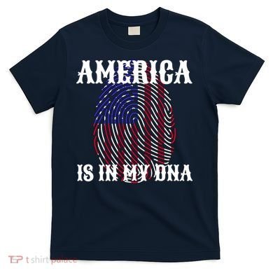America Is In My DNA T-Shirt