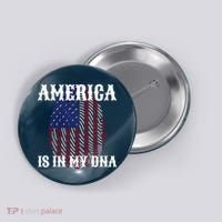 America Is In My DNA Button thumb 0