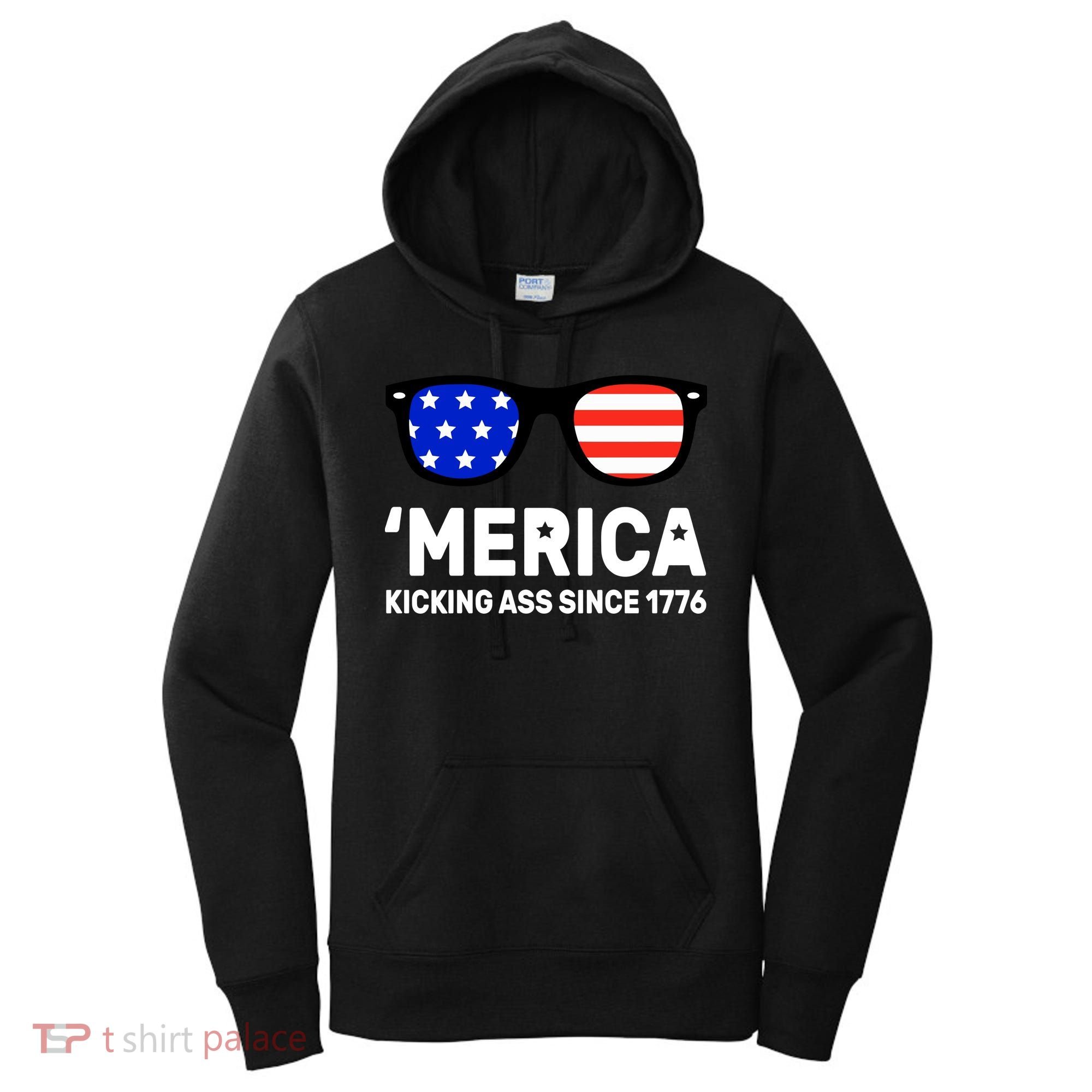America Kicking Ass Since 1776 Women's Hoodie