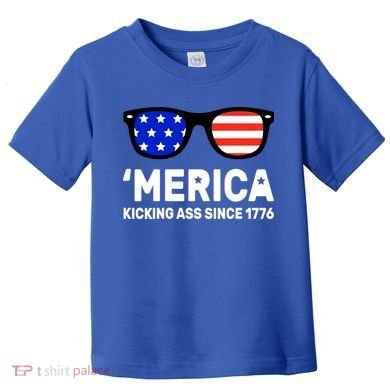 America Kicking Ass Since 1776 Toddler T-Shirt