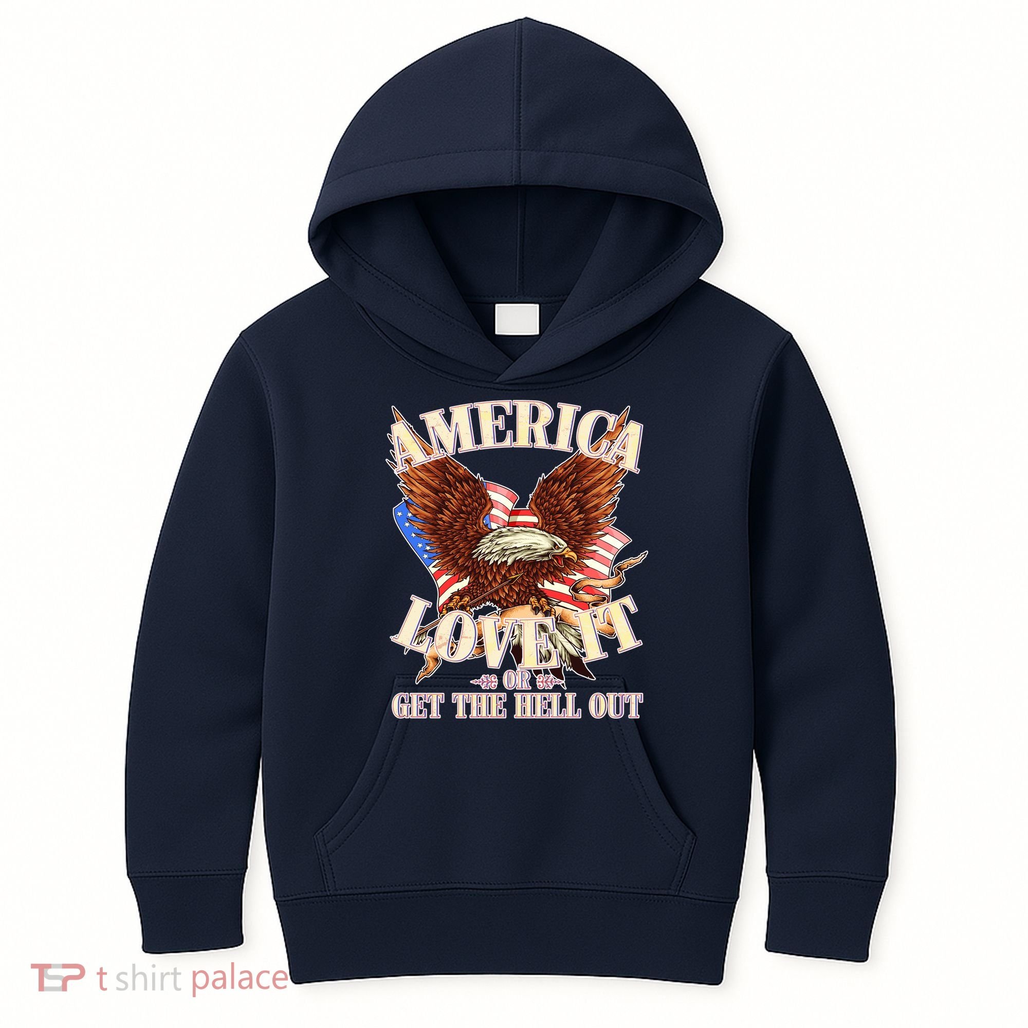 America Love It Or Get the Hell Out Kids Hoodie