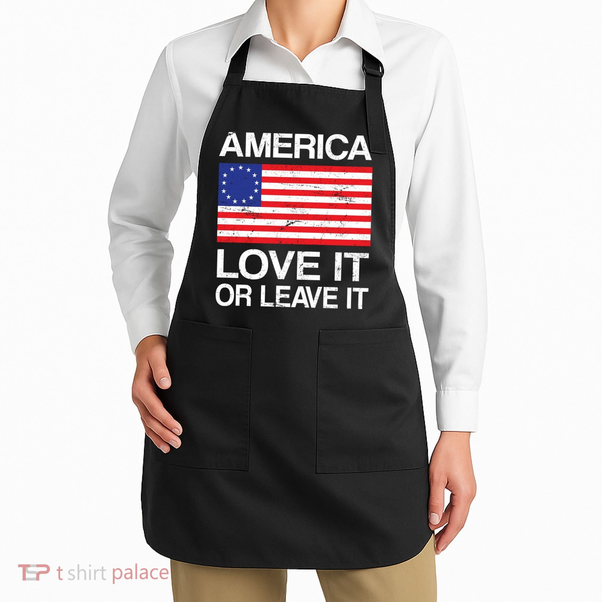 America Love It Or Leave It Betsy Ross Apron